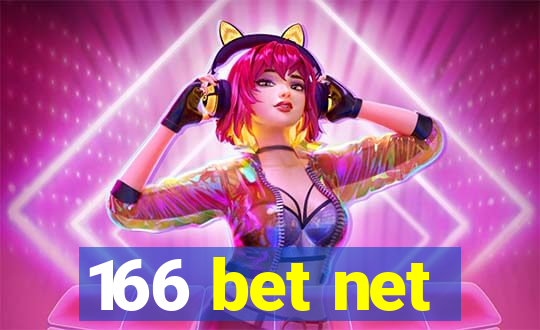 166 bet net